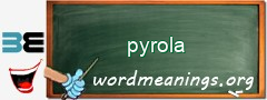 WordMeaning blackboard for pyrola